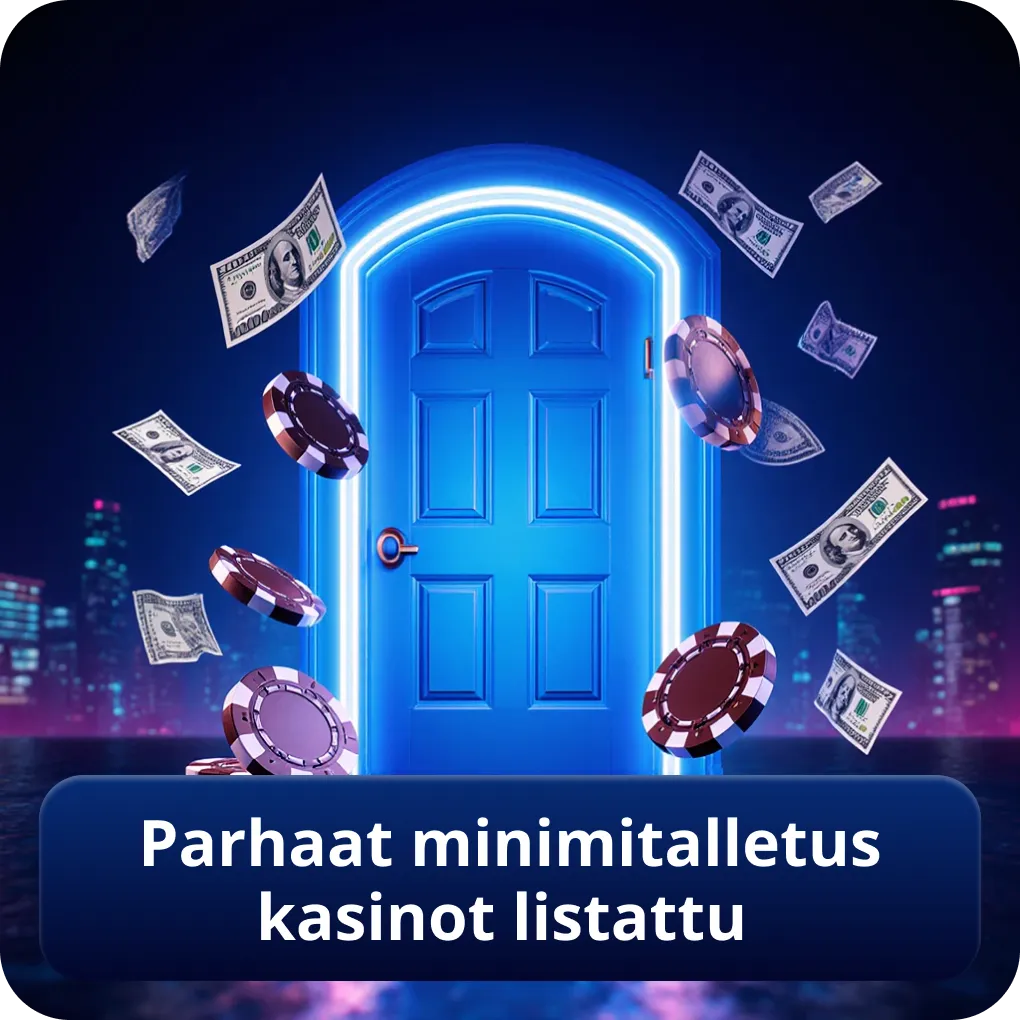 Parhaat minimitalletus kasinot listattu